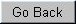 Go Back